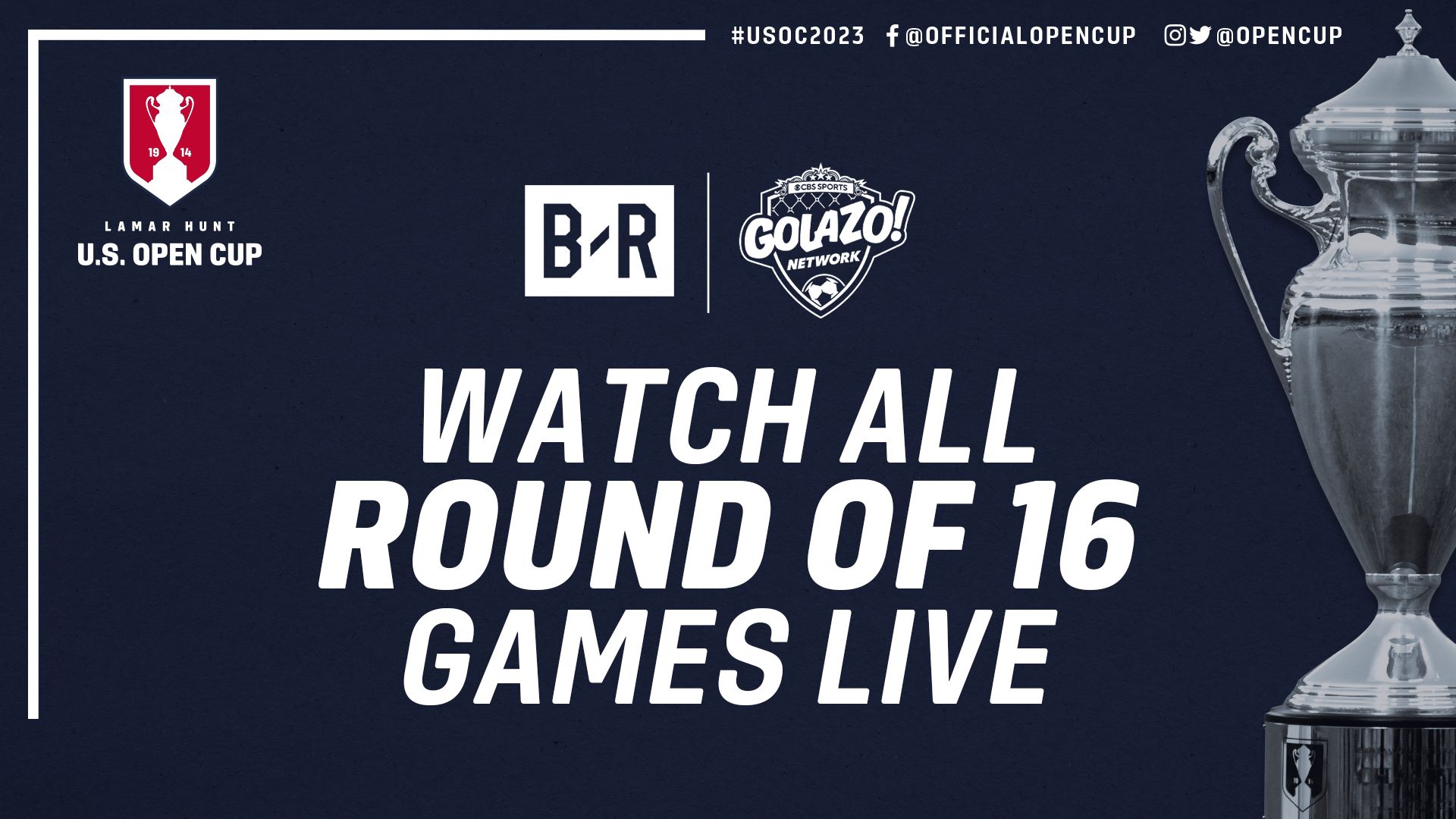 All 2023 U.S. Open Cup Round Of 16 Matches To Stream On CBS Sports Golazo Network And B/R Platforms