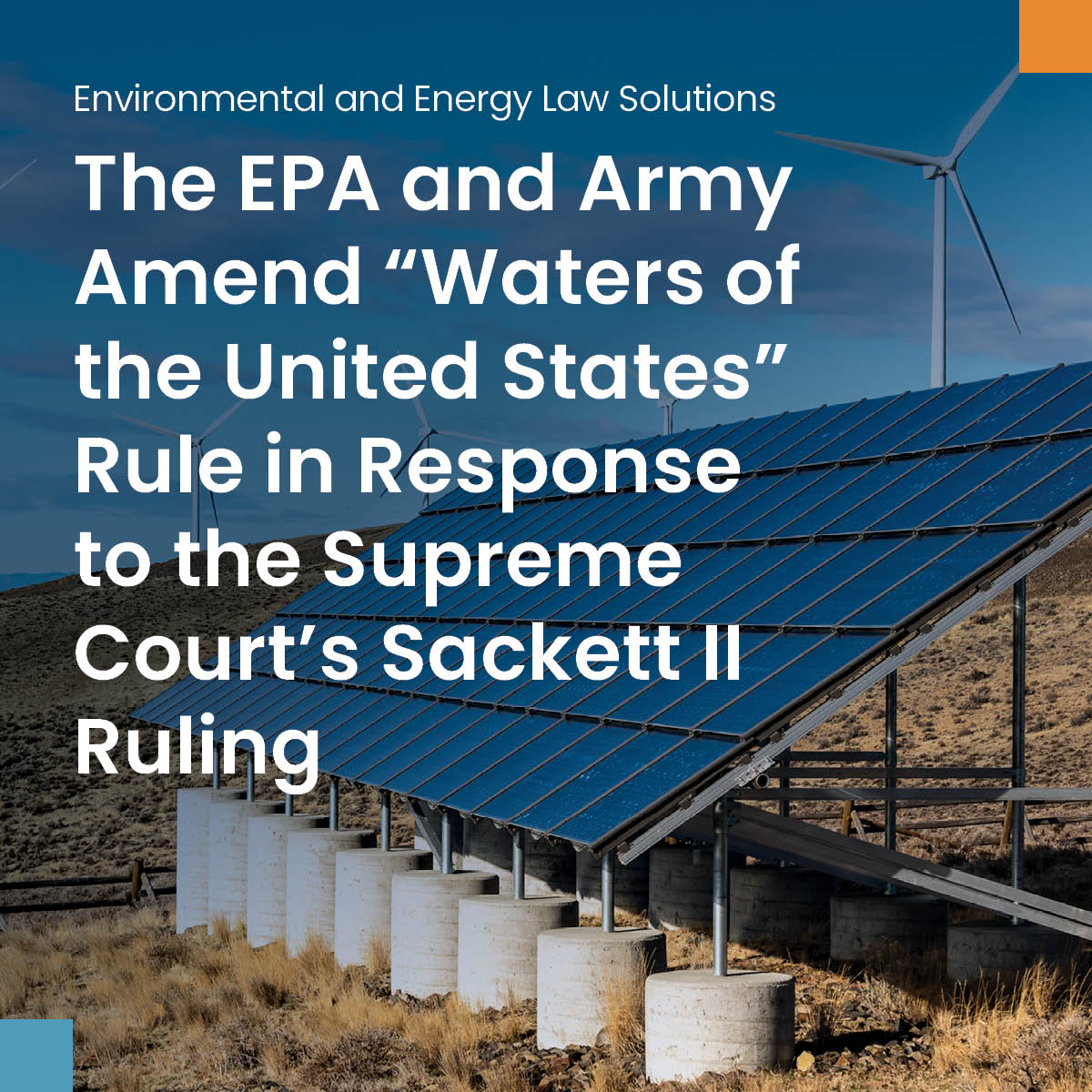 The EPA and Army Amend “Waters of the United States” Rule in Response to the Supreme Court’s Sackett II Ruling